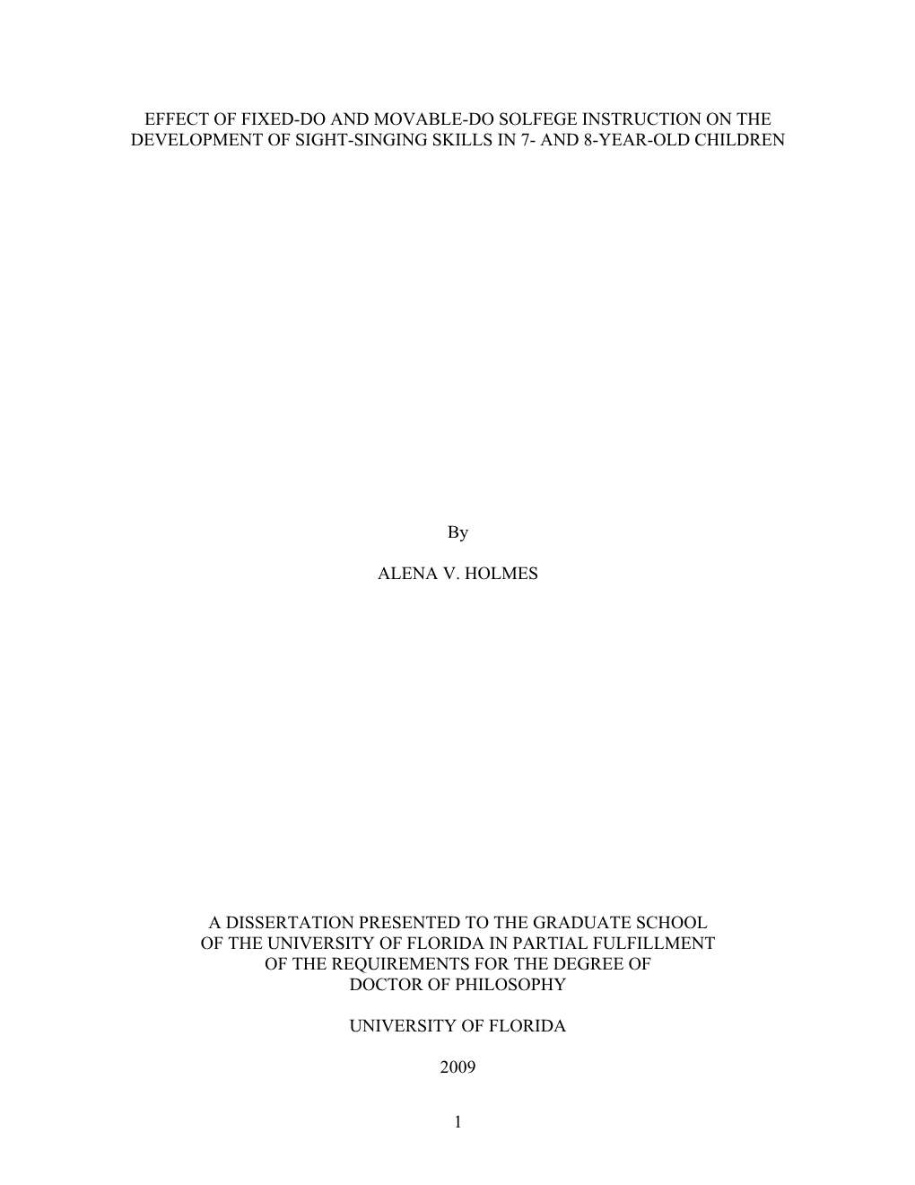 Effect of Fixed-Do and Movable-Do Solfege Instruction on the Development of Sight-Singing Skills in 7-And 8-Year-Old Children