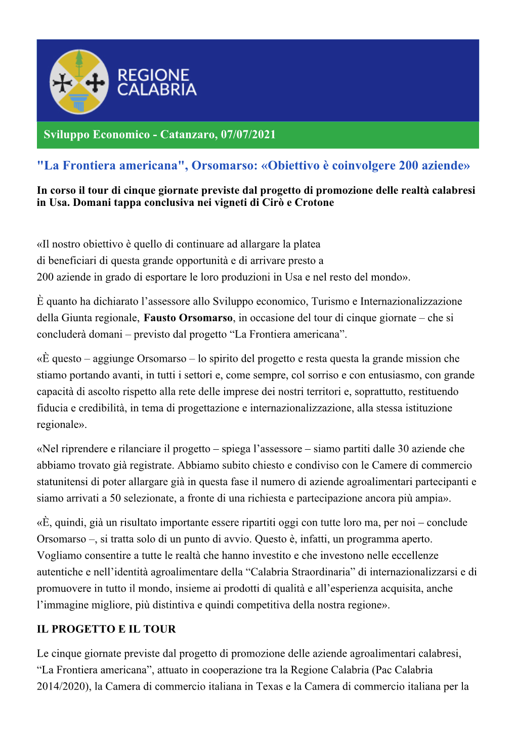 Orsomarso: «Obiettivo È Coinvolgere 200 Aziende»