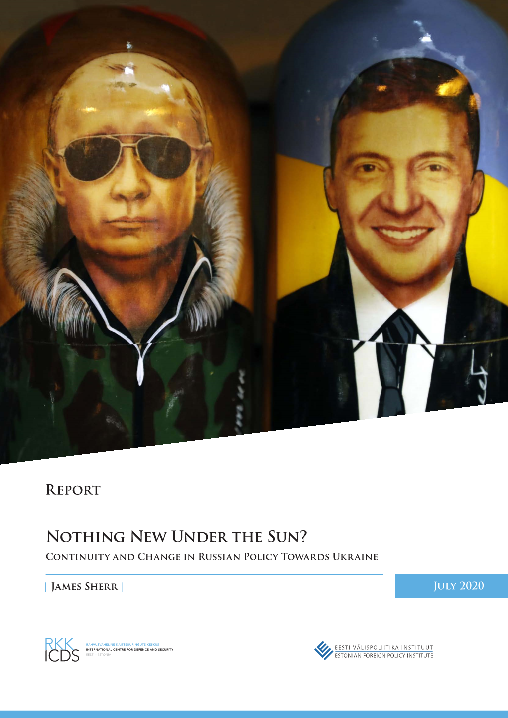 Nothing New Under the Sun? Continuity and Change in Russian Policy Towards Ukraine