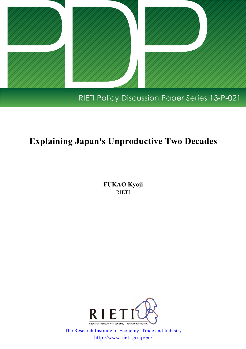 Explaining Japan's Unproductive Two Decades