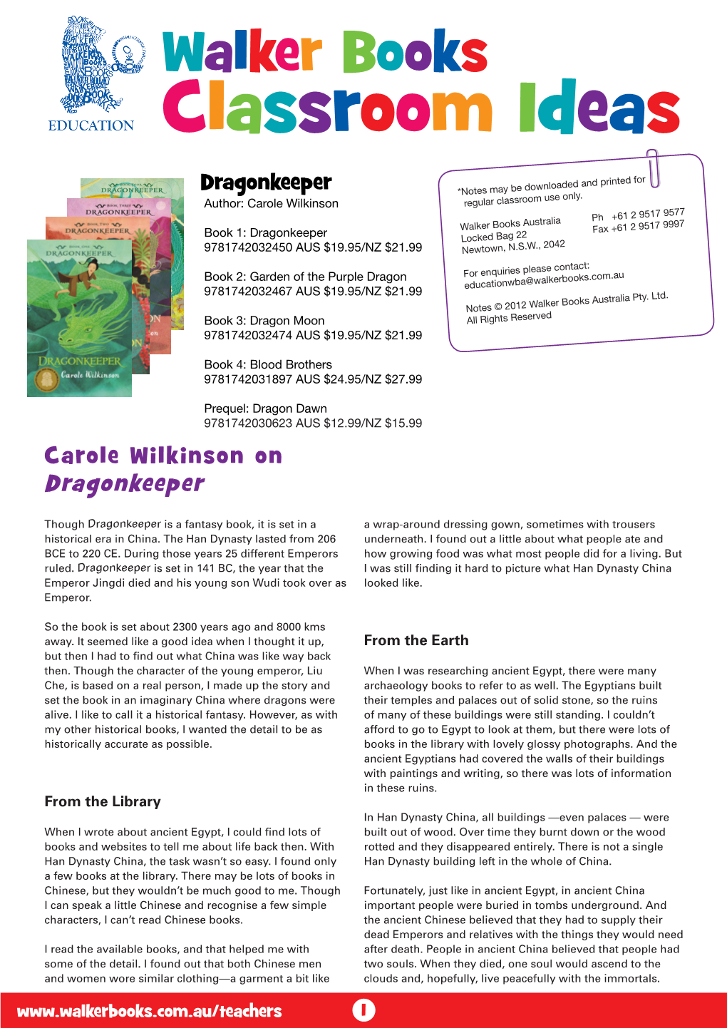 Dragonkeeper *Notes May Be Downloaded and Printed for Author: Carole Wilkinson Regular Classroom Use Only