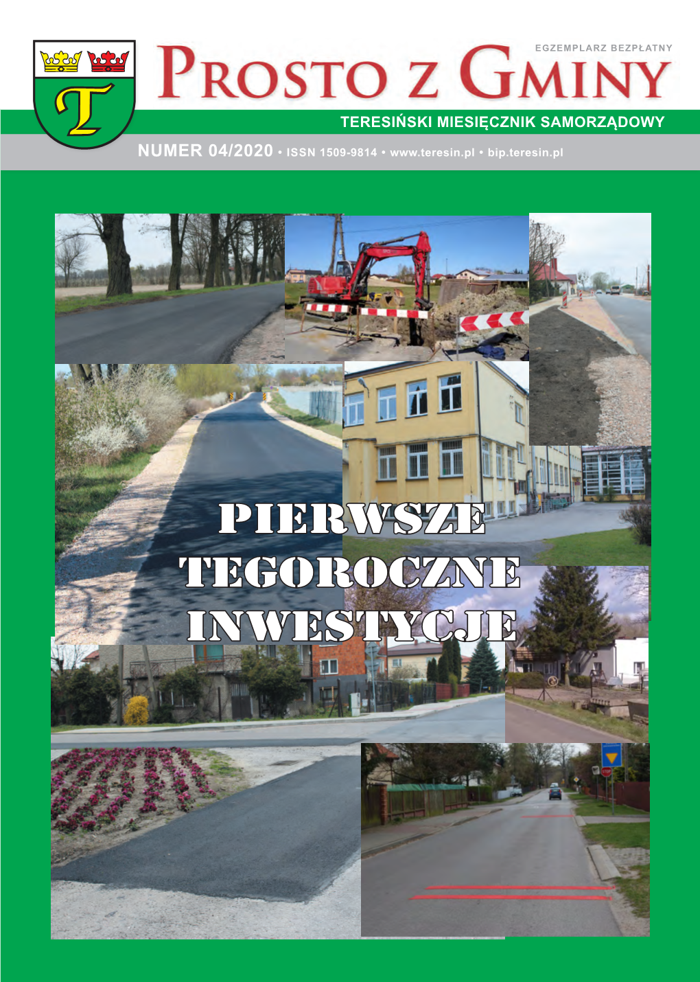 Pierwsze Tegoroczne Inwestycje TERESIŃSKI MIESIĘCZNIK SAMORZĄDOWY