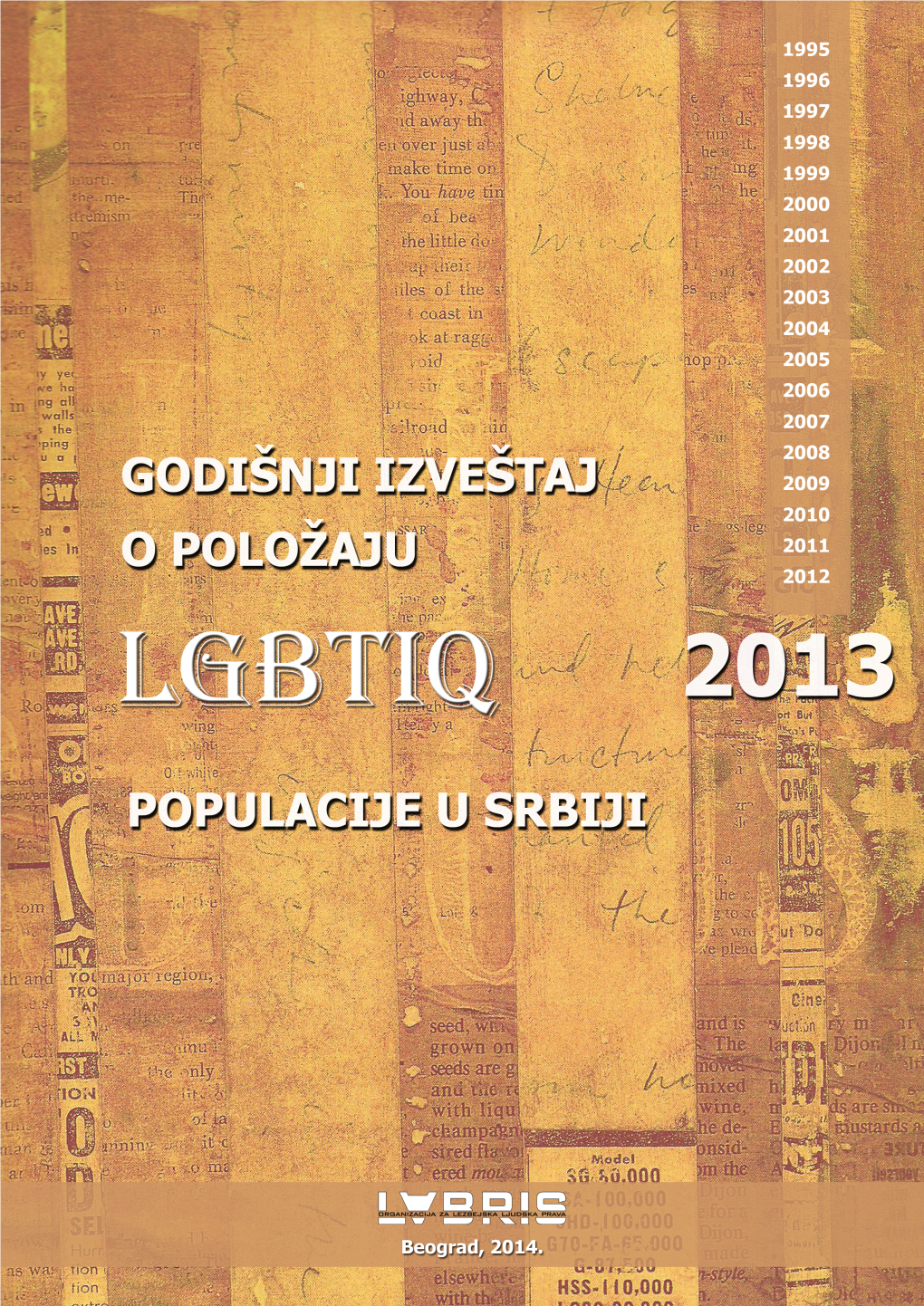 Godišnji Izveštaj O Položaju LGBTIQ Populacije Za 2013