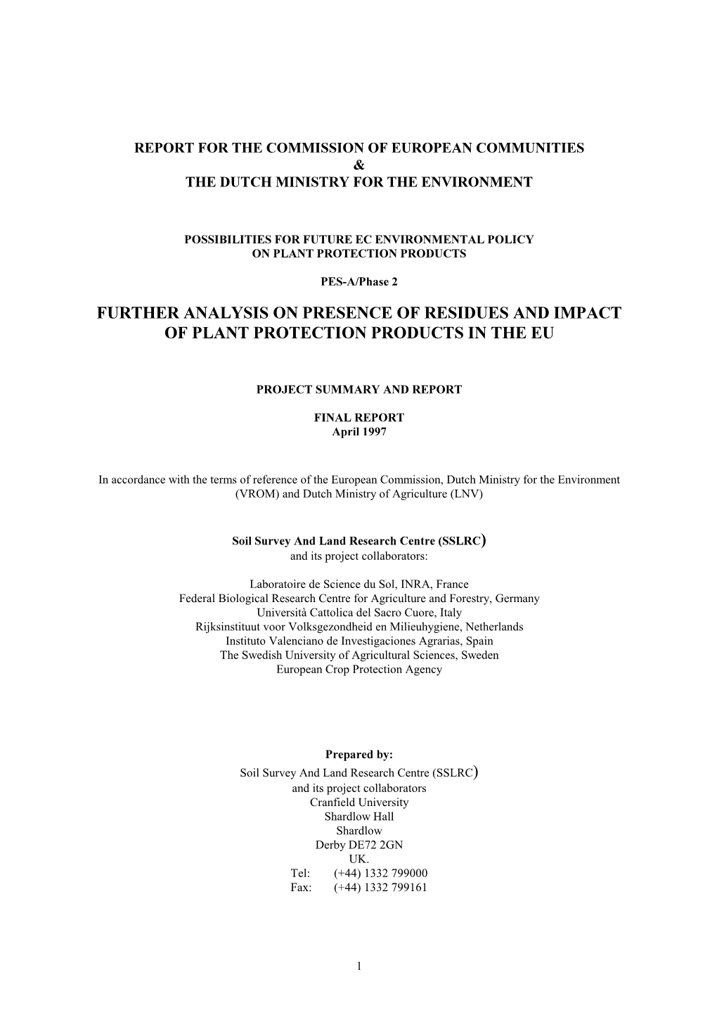 Further Analysis of Presence of Residues and Impact of Plant