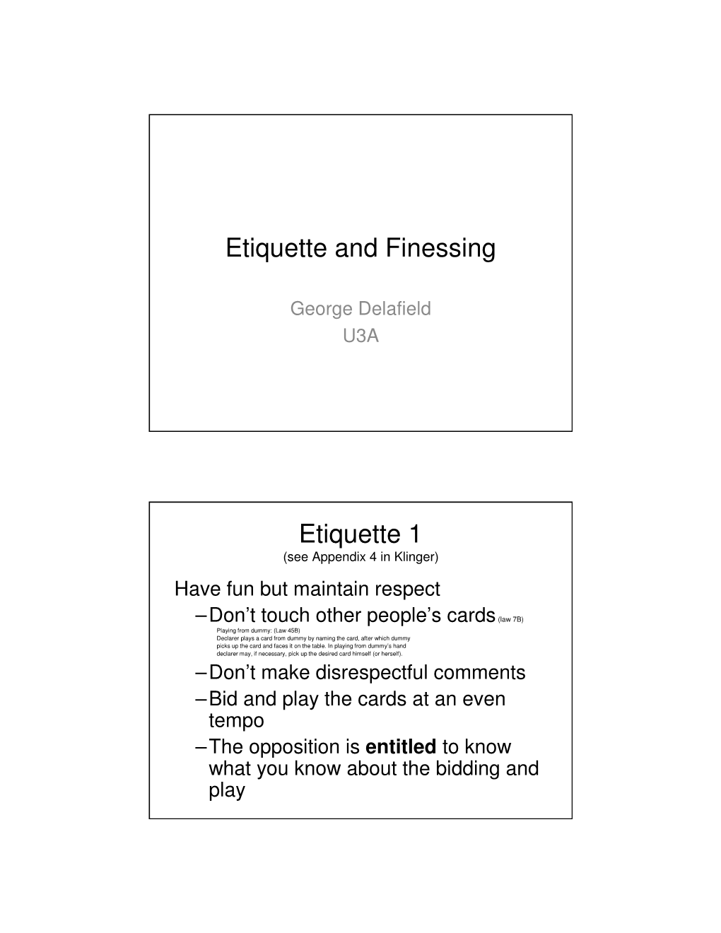 KEU3A Etiquette & Finessing