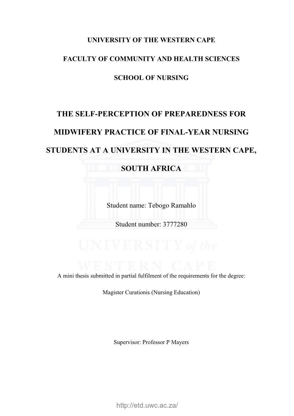 The Self-Perception of Preparedness for Midwifery Practice of Final-Year Nursing Students at a University in the Western Cape, South