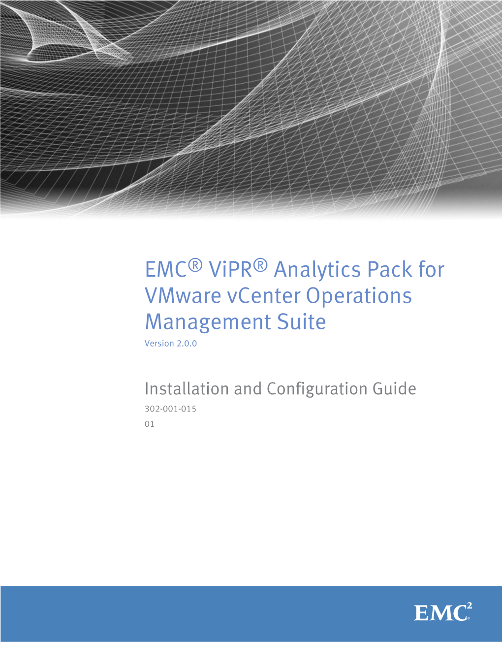 EMC® Vipr® Analytics Pack for Vmware Vcenter Operations Management Suite Version 2.0.0