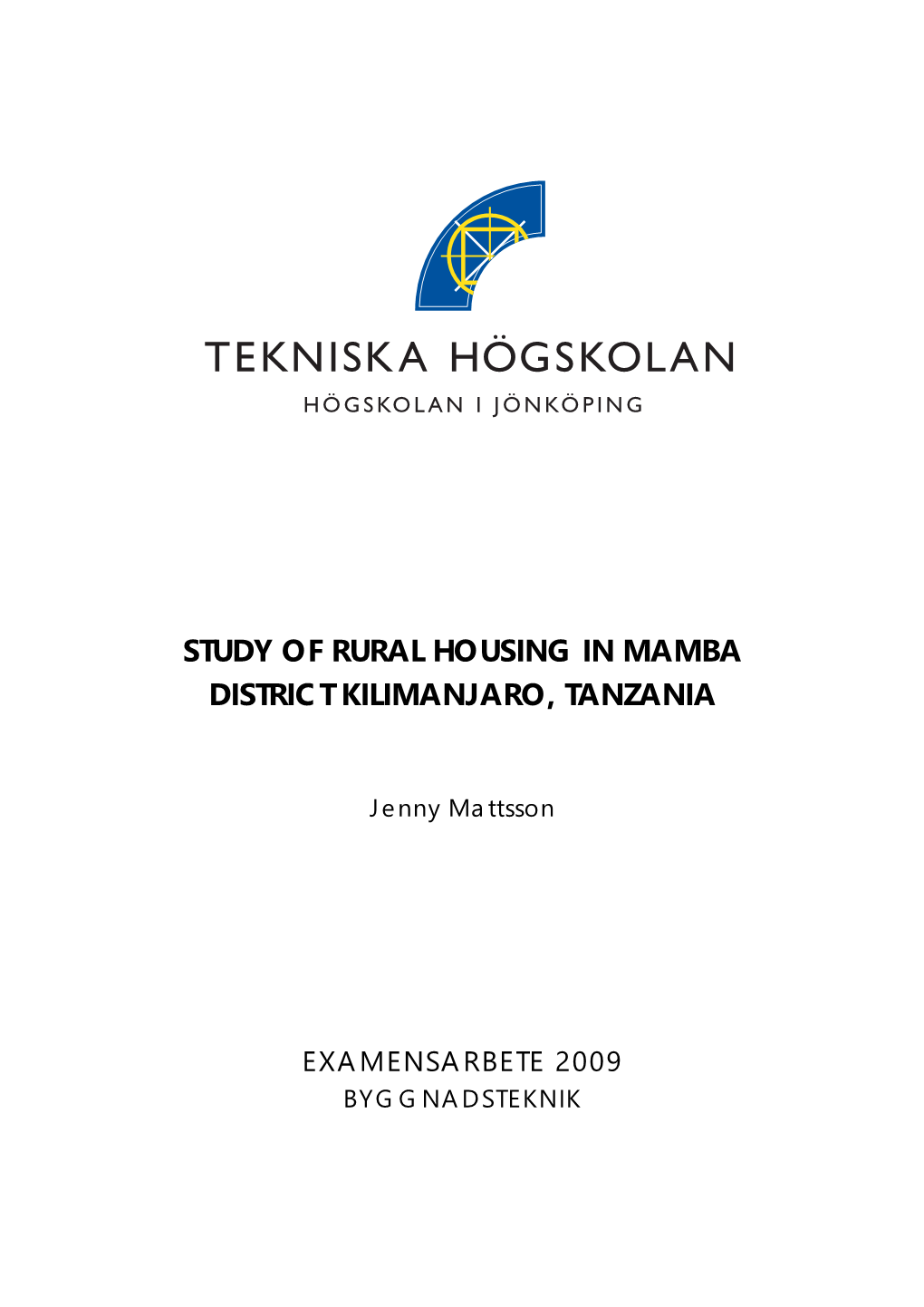 Study of Rural Housing in Mamba District Kilimanjaro, Tanzania