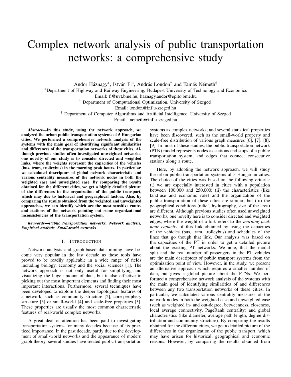 Complex Network Analysis of Public Transportation Networks: a Comprehensive Study