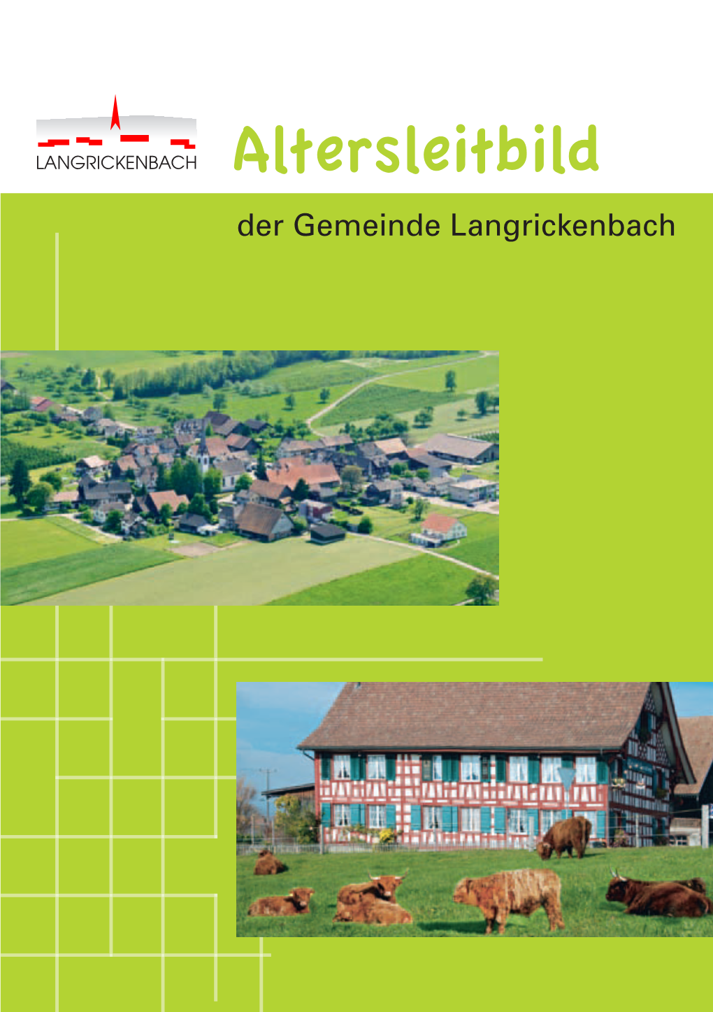 Altersleitbild Der Gemeinde Langrickenbach 1