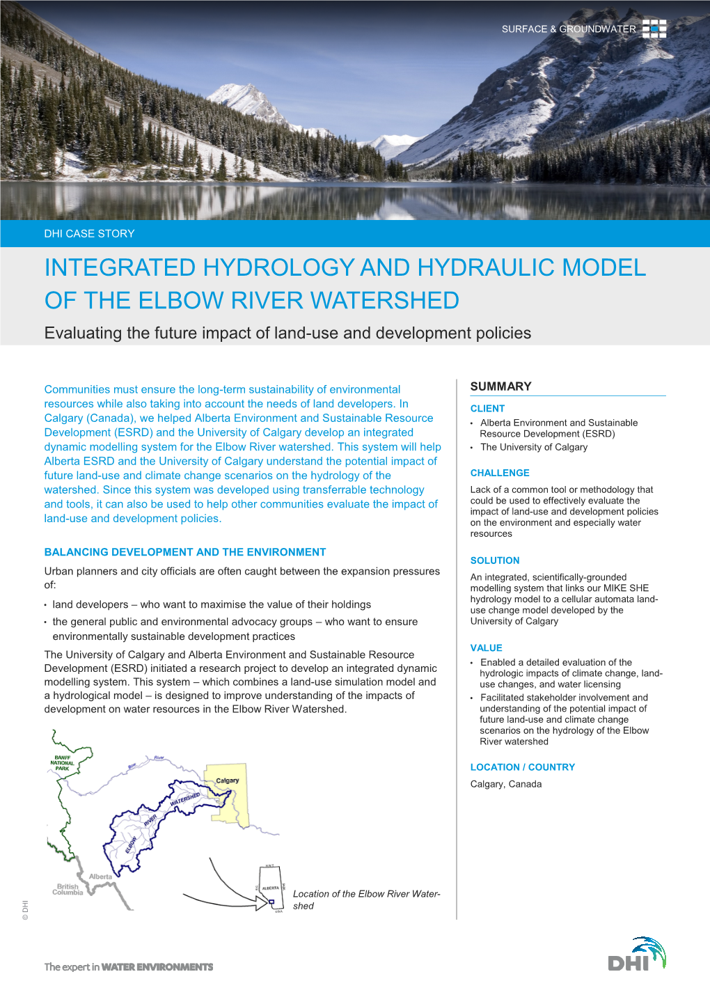 Integrated Hydrology and Hydraulic Model of the Elbow River Watershed