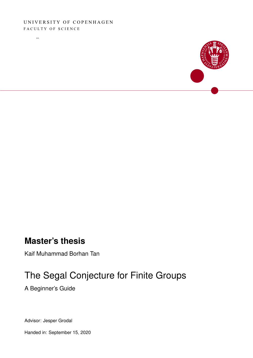 The Segal Conjecture for Finite Groups a Beginner’S Guide