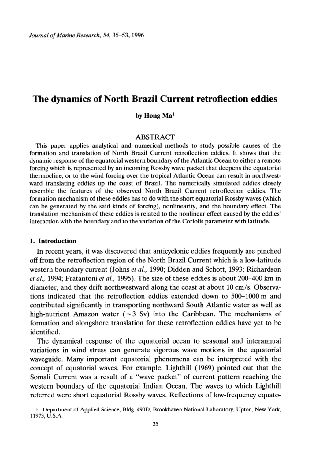 The Dynamics of North Brazil Current Retroflection Eddies