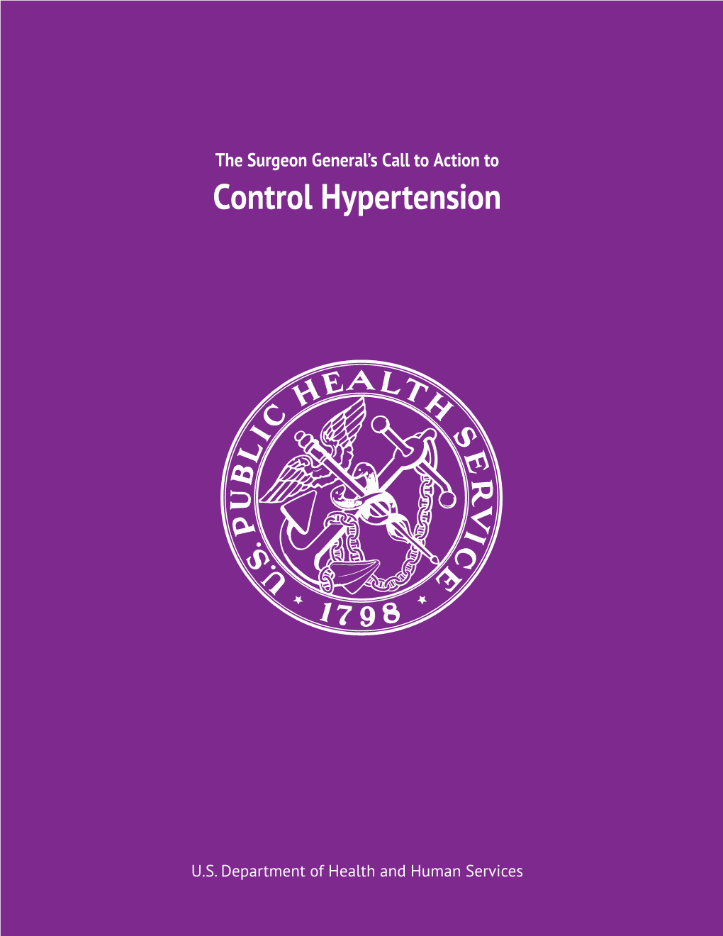 The Surgeon General's Call to Action to Control Hypertension