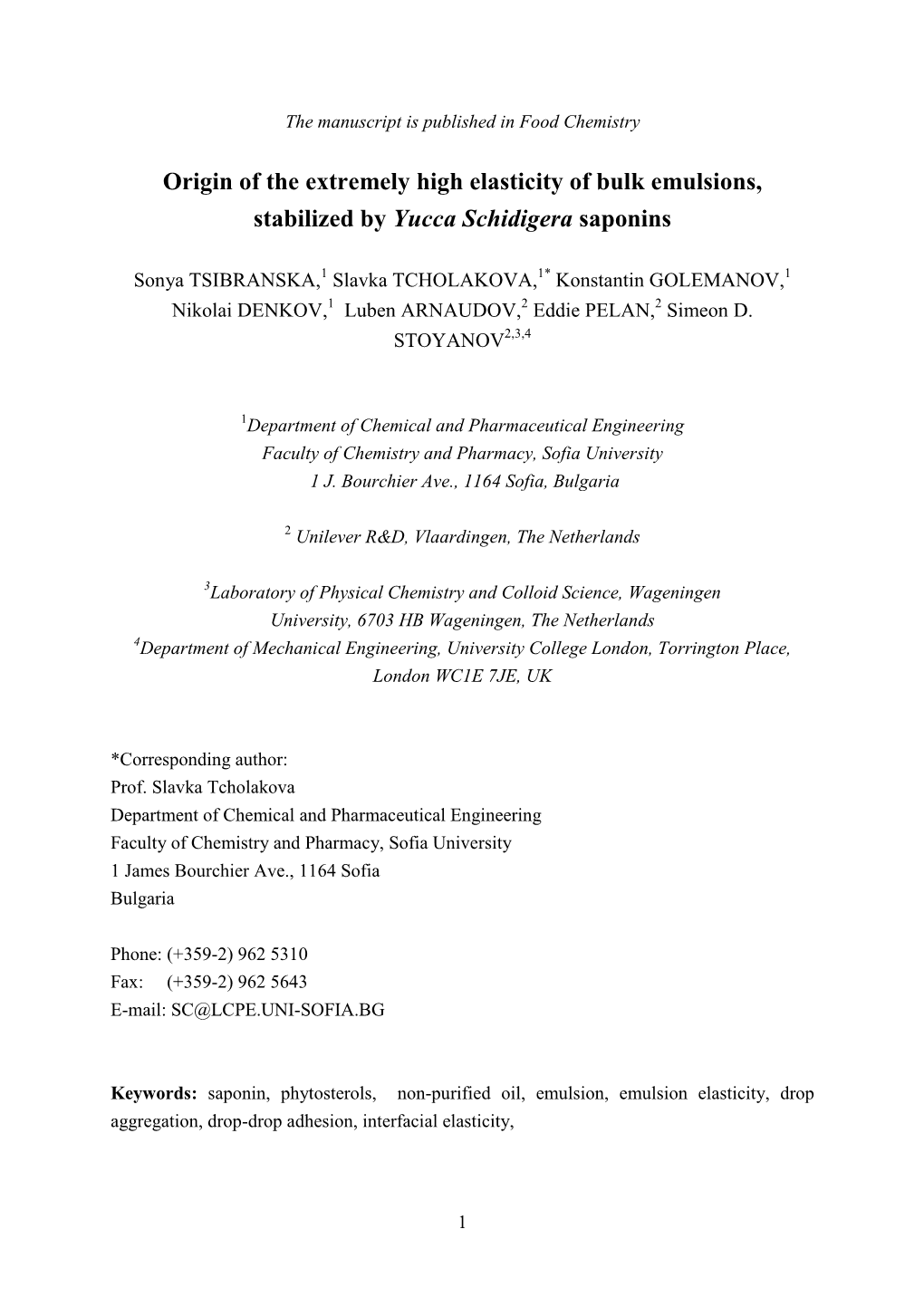 Origin of the Extremely High Elasticity of Bulk Emulsions, Stabilized by Yucca Schidigera Saponins