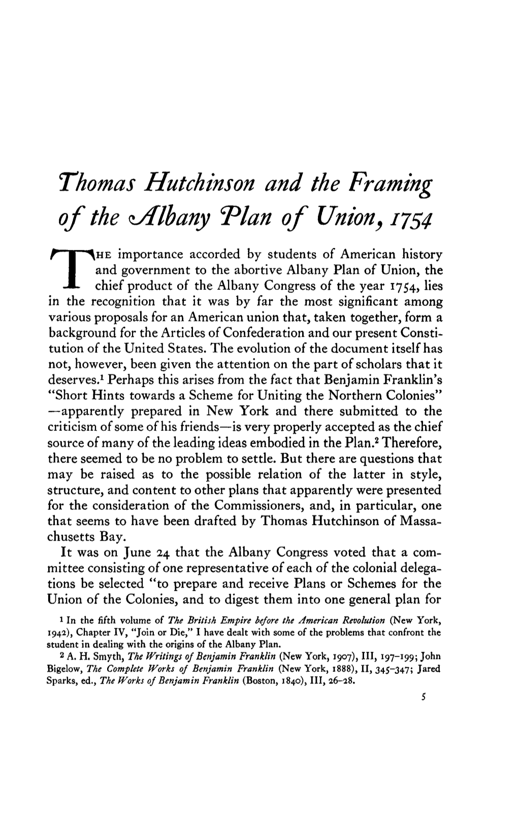 Thomas Hutchinson and the Framing of the Albany Plan of Union, 1754