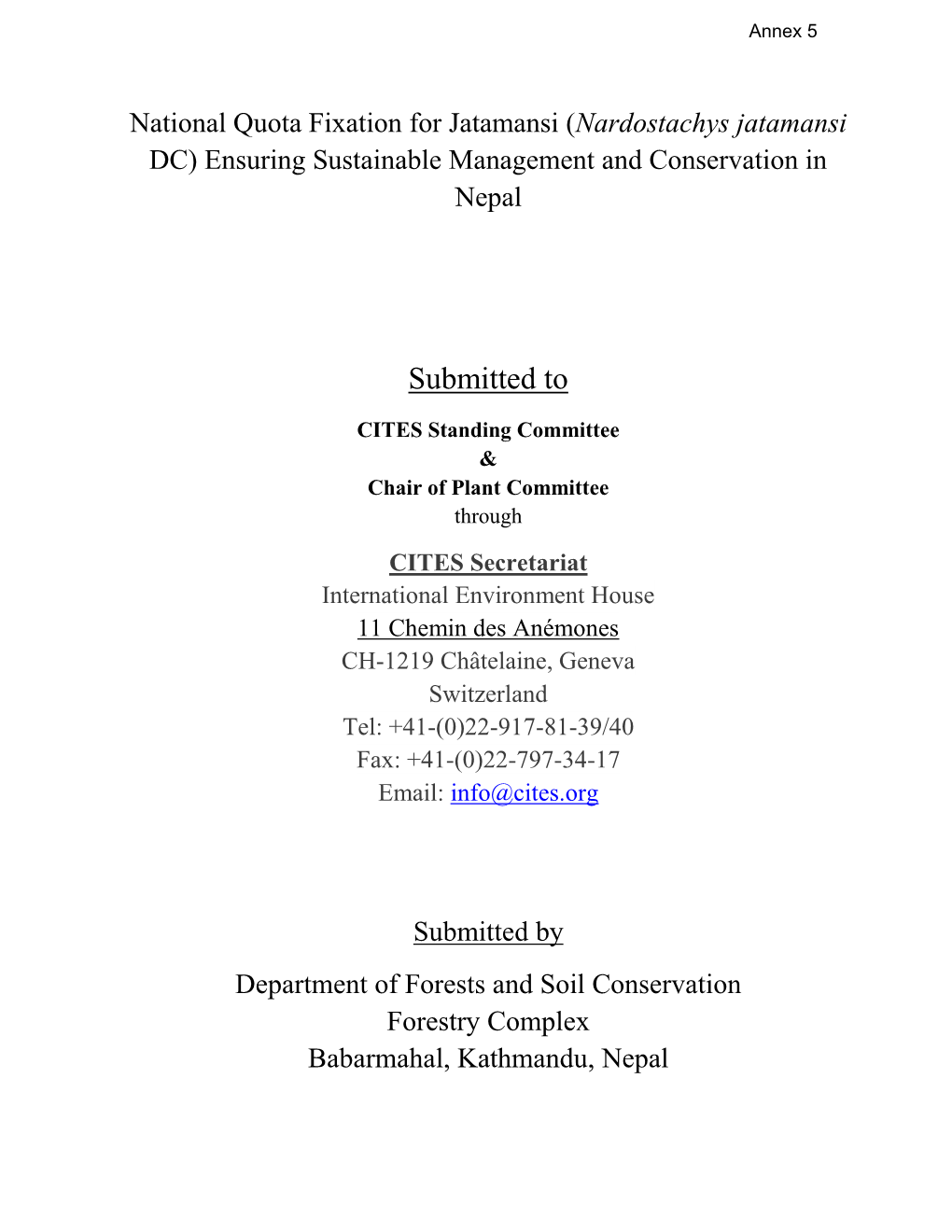 (Nardostachys Jatamansi DC) Ensuring Sustainable Management and Conservation in Nepal