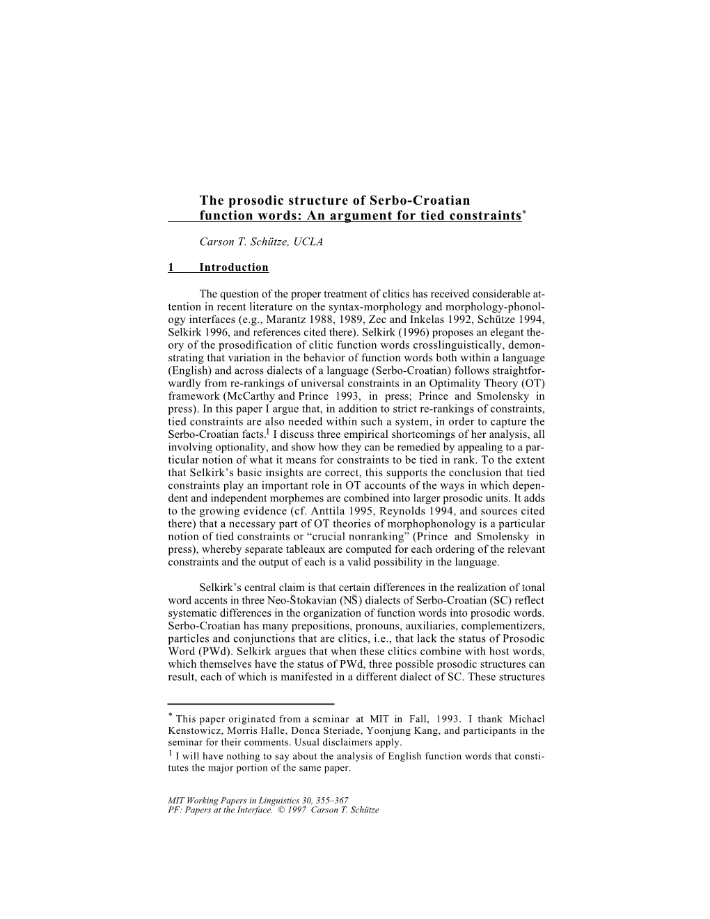 The Prosodic Structure of Serbo-Croatian Function Words: an Argument for Tied Constraints *