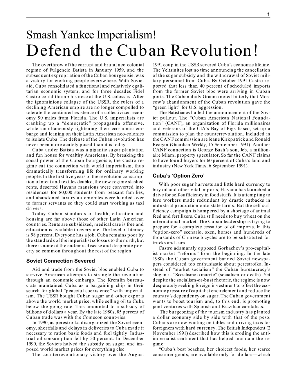 Defend the Cuban Revolution! the Overthrow of the Corrupt and Brutal Neo-Colonial 1991 Coup in the USSR Severed Cuba’S Economic Lifeline