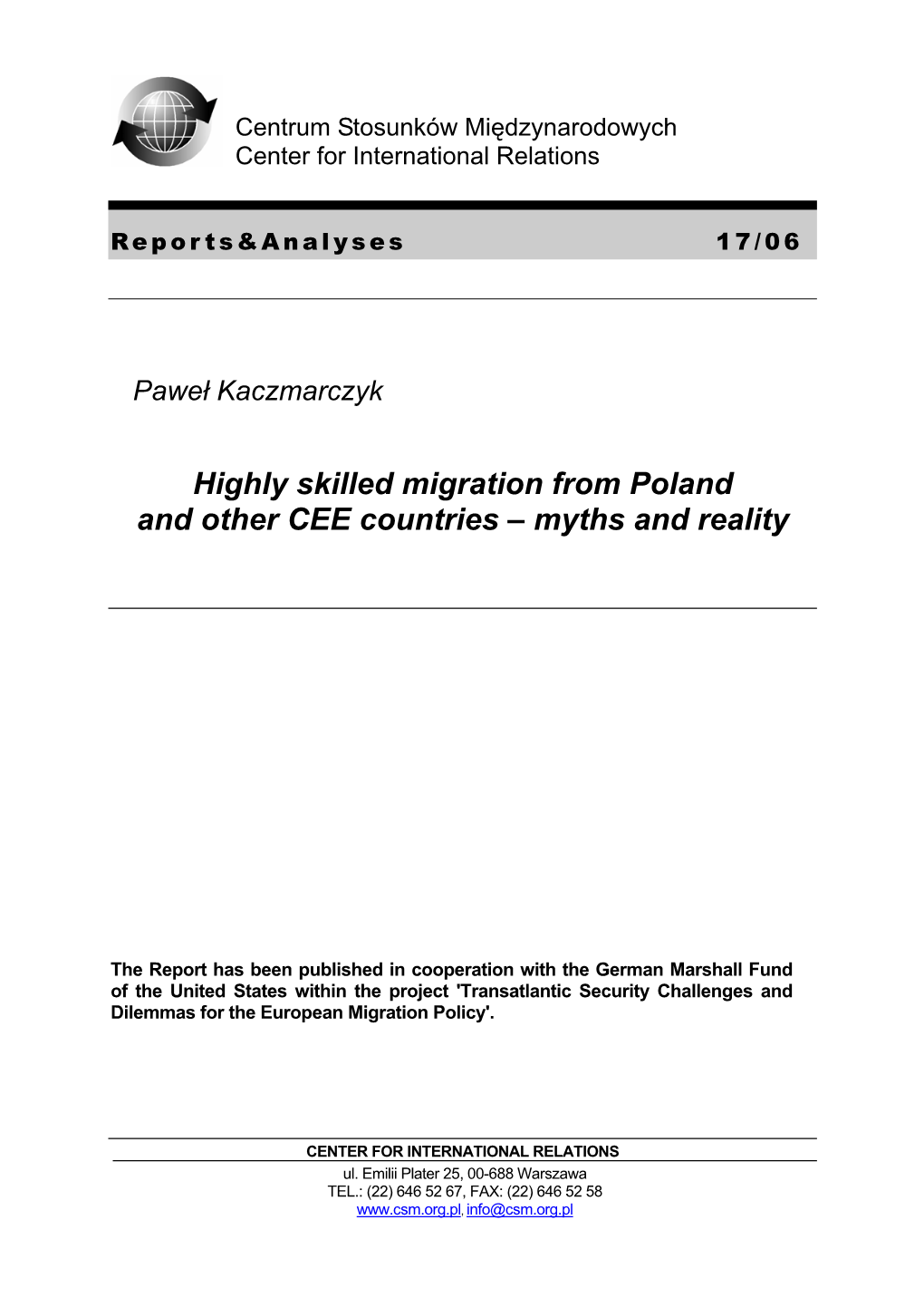 Highly Skilled Migration from Poland and Other CEE Countries – Myths and Reality