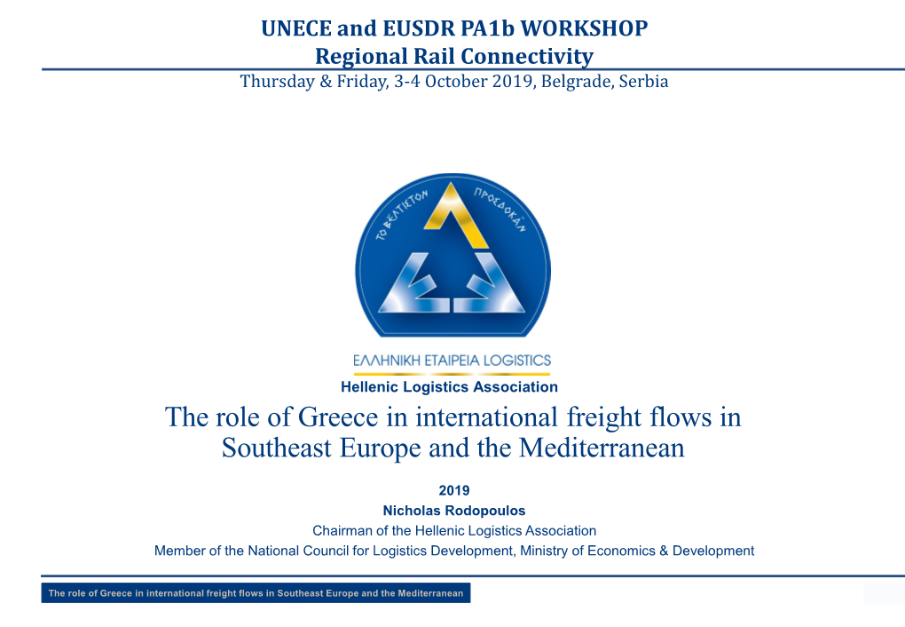 The Role of Greece in International Freight Flows in Southeast Europe and the Mediterranean