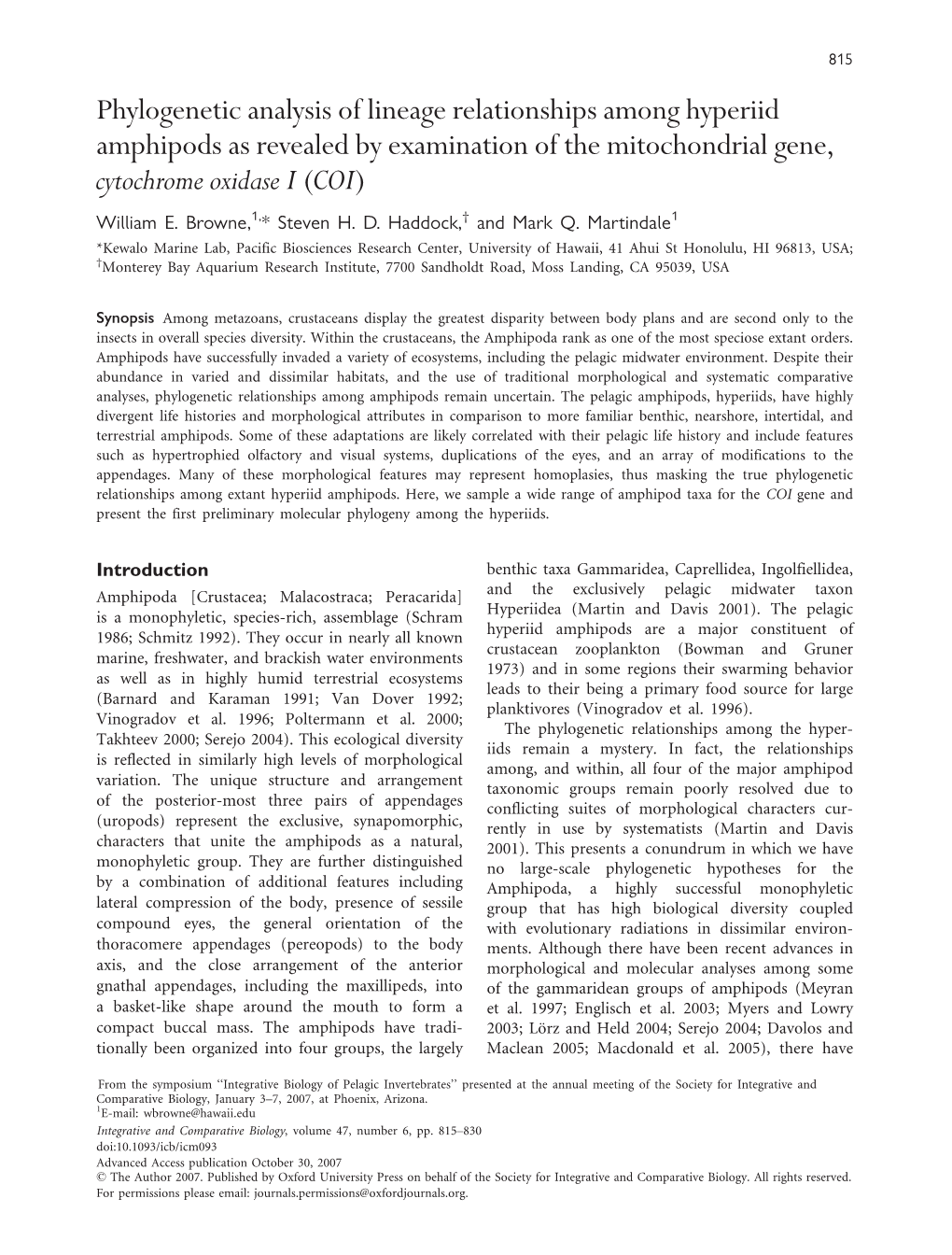 Phylogenetic Analysis of Lineage Relationships Among Hyperiid Amphipods As Revealed by Examination of the Mitochondrial Gene, Cytochrome Oxidase I (COI) William E