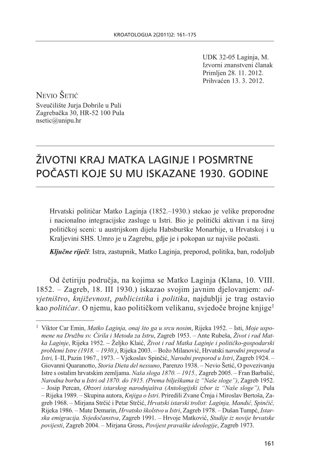 Životni Kraj Matka Laginje I Posmrtne Počasti Koje Su Mu Iskazane 1930