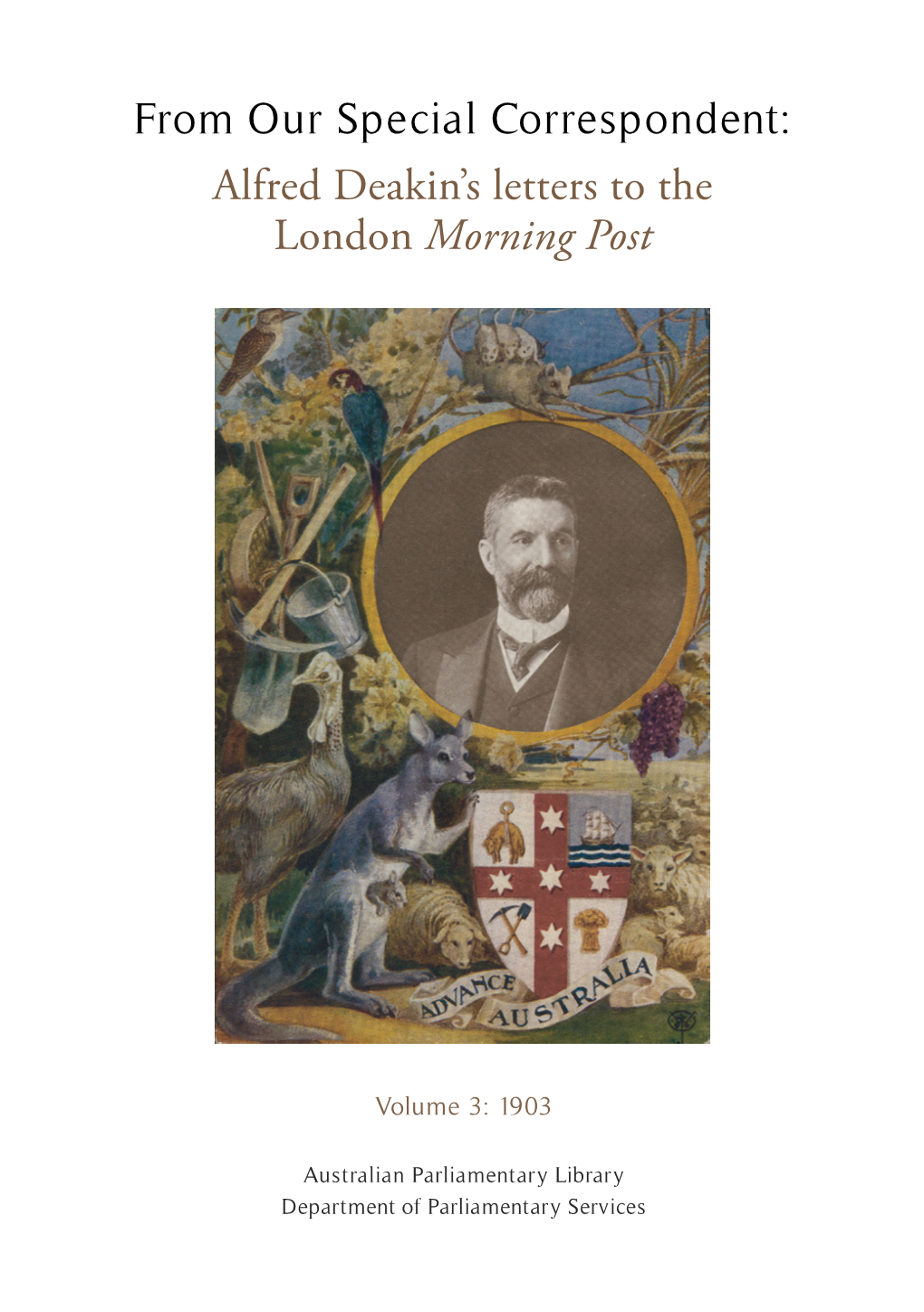 Alfred Deakin's Letters to the London Morning Post