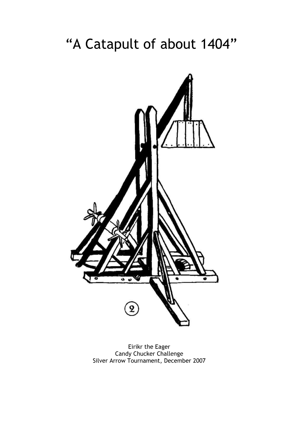 A Catapult of About 1404”