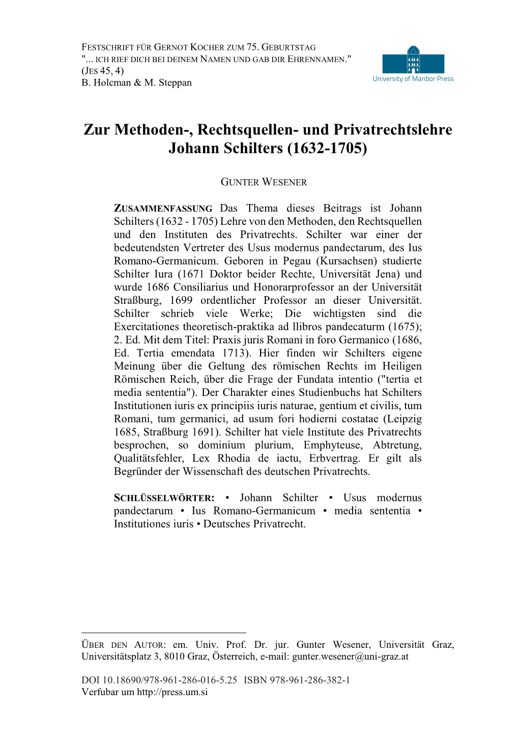 Zur Methoden-, Rechtsquellen- Und Privatrechtslehre Johann Schilters (1632-1705)