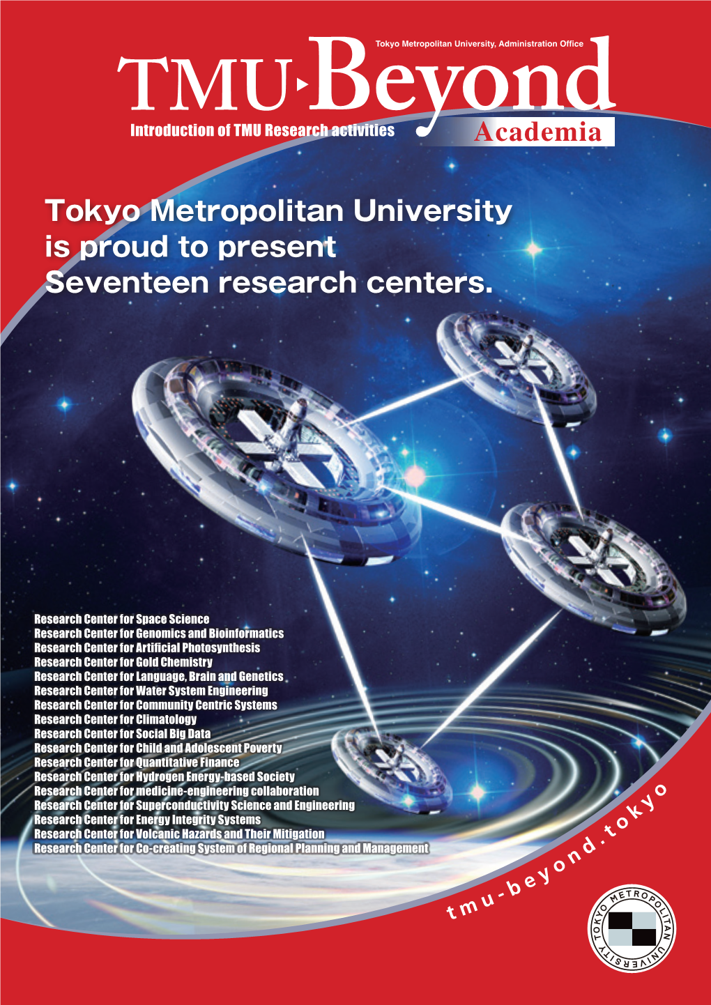 Tokyo Metropolitan University Is Proud to Present Seventeen Research Centers