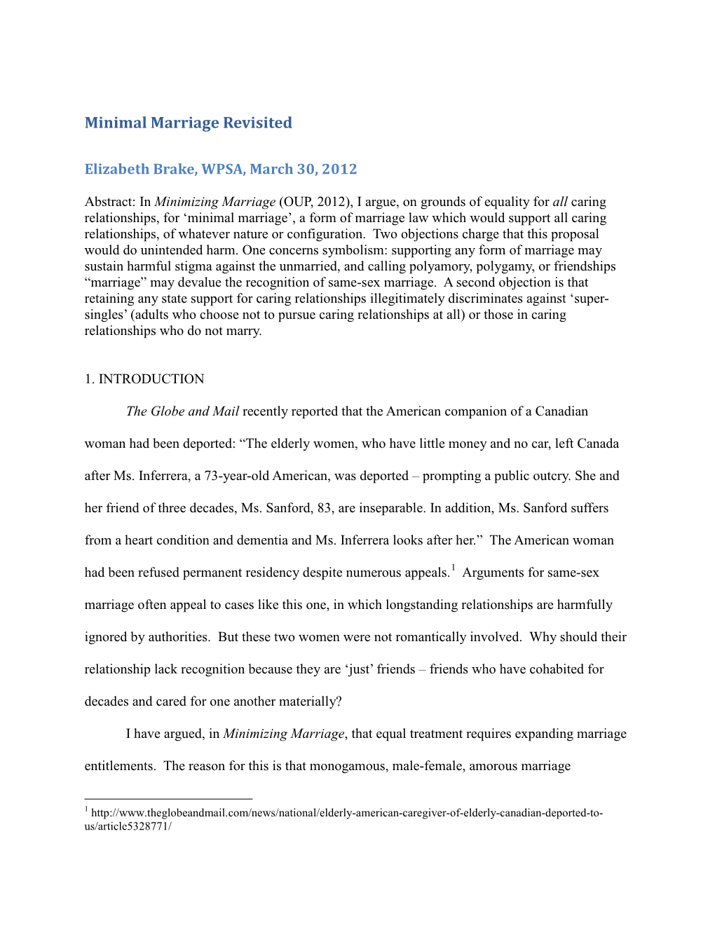 Minimal Marriage Revisited