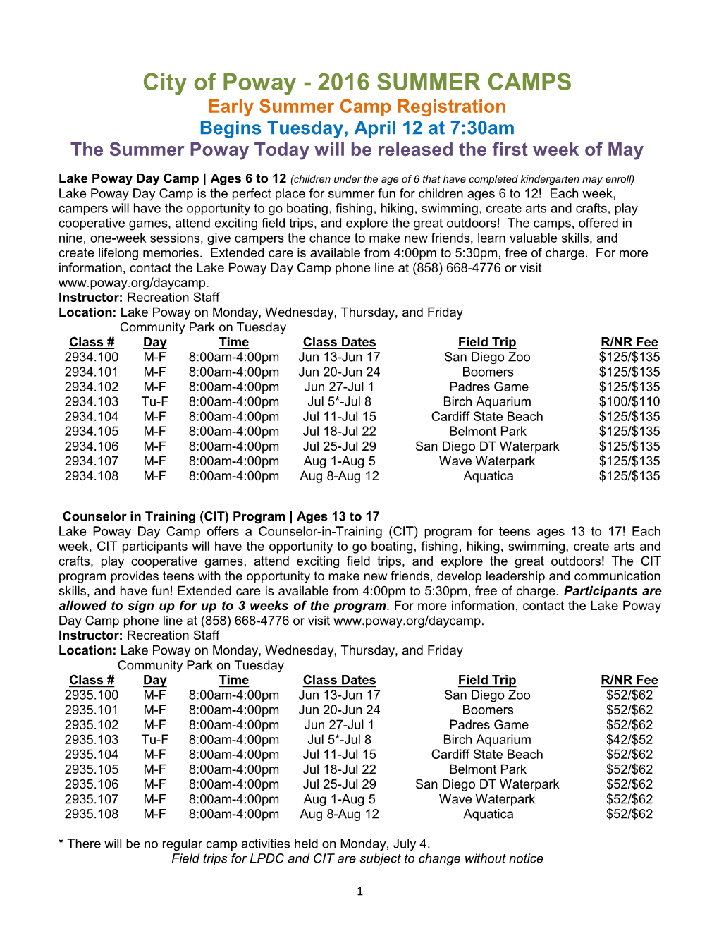 2016 SUMMER CAMPS Early Summer Camp Registration Begins Tuesday, April 12 at 7:30Am the Summer Poway Today Will Be Released the First Week of May