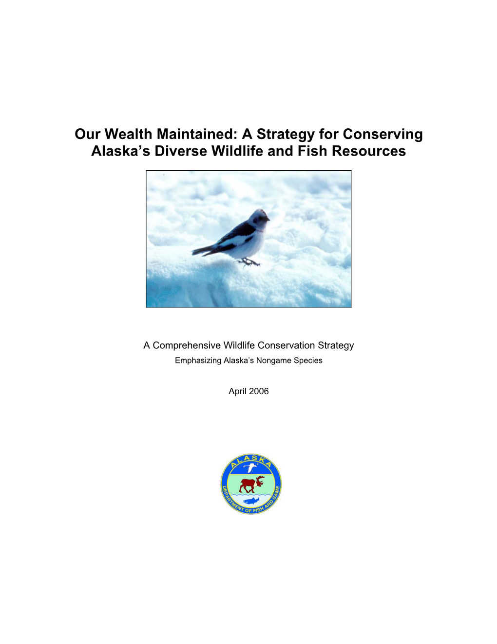 A Strategy for Conserving Alaska's Diverse Wildlife and Fish Resources