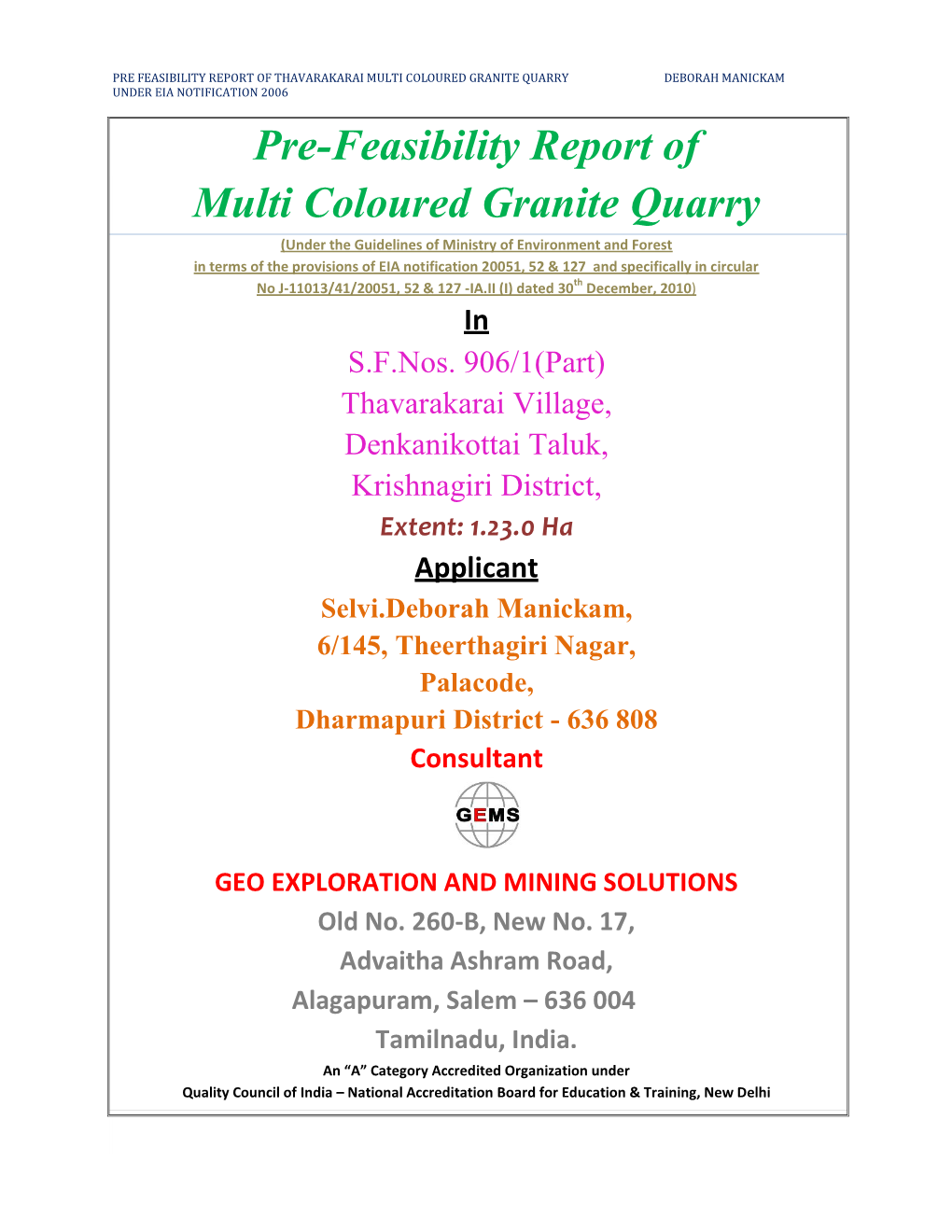 Pre-Feasibility Report of Multi Coloured Granite Quarry