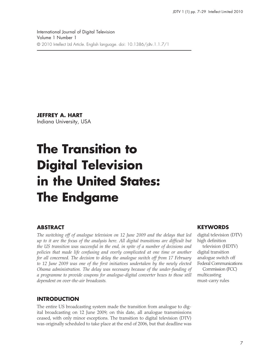 The Transition to Digital Television in the United States: the Endgame