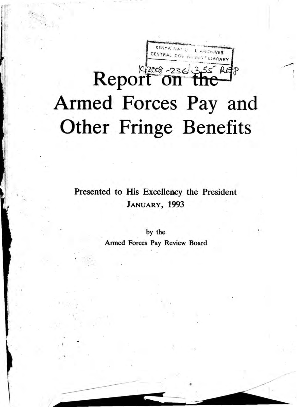 Report on the Armed Forces Pay and Other Fringe Benefits