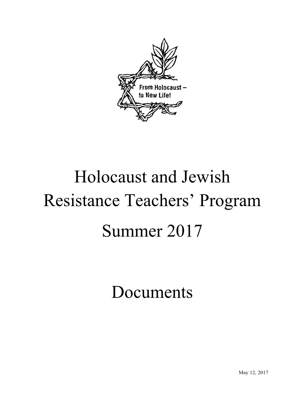 Holocaust and Jewish Resistance Teachers' Program Summer 2017