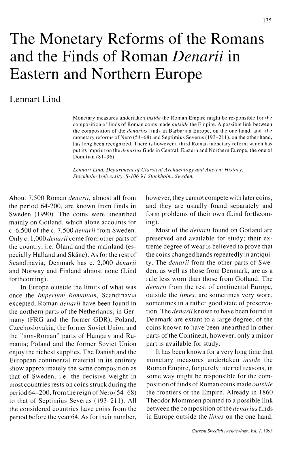 The Monetary Reforms of the Romans and the Finds of Roman Denarii in Eastern and Northern Europe