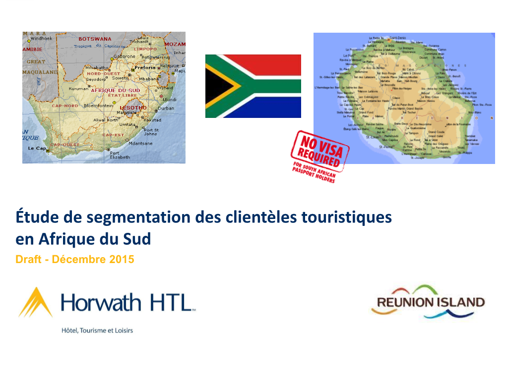 Étude De Segmentation Des Clientèles Touristiques En Afrique Du Sud Draft - Décembre 2015