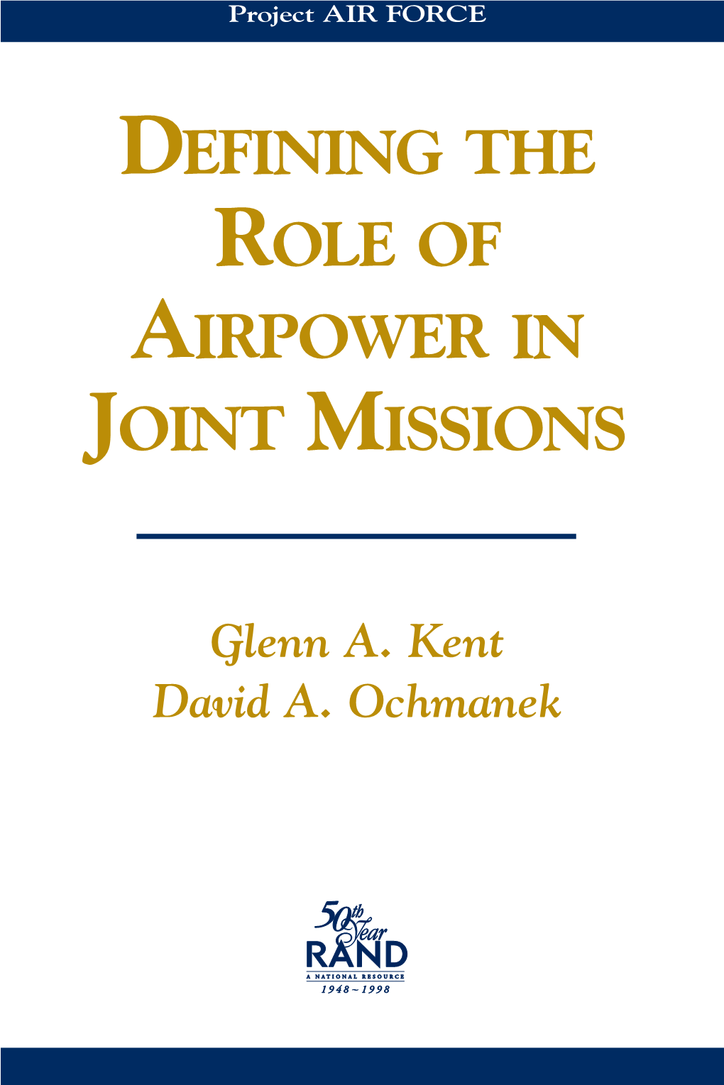 Defining the Role of Airpower in Joint Missions