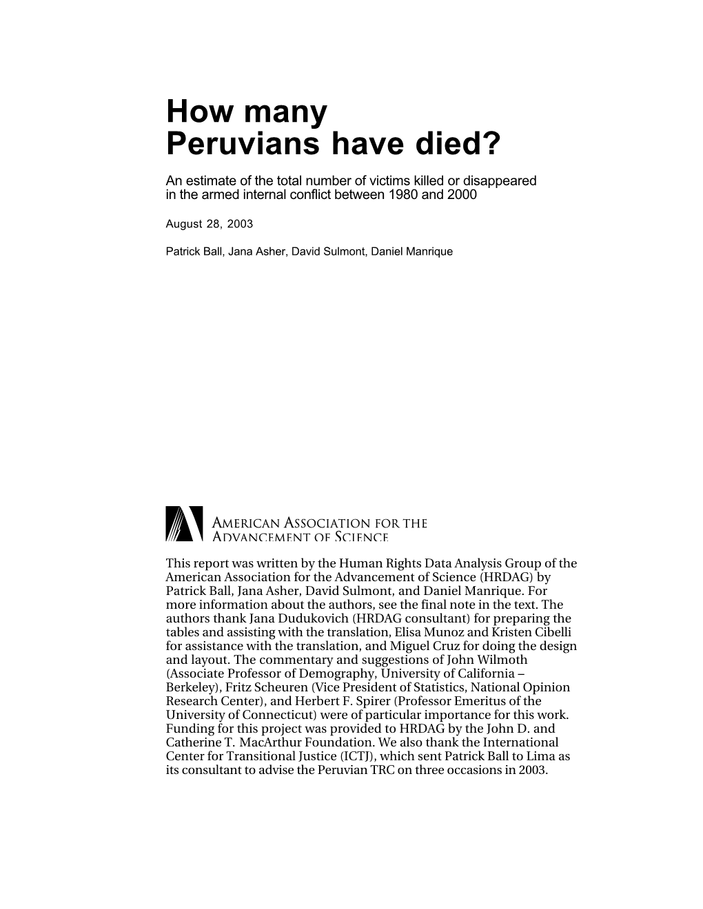 How Many Peruvians Have Died? an Estimate of the Total Number of Victims Killed Or Disappeared in the Armed Internal Conflict Between 1980 and 2000