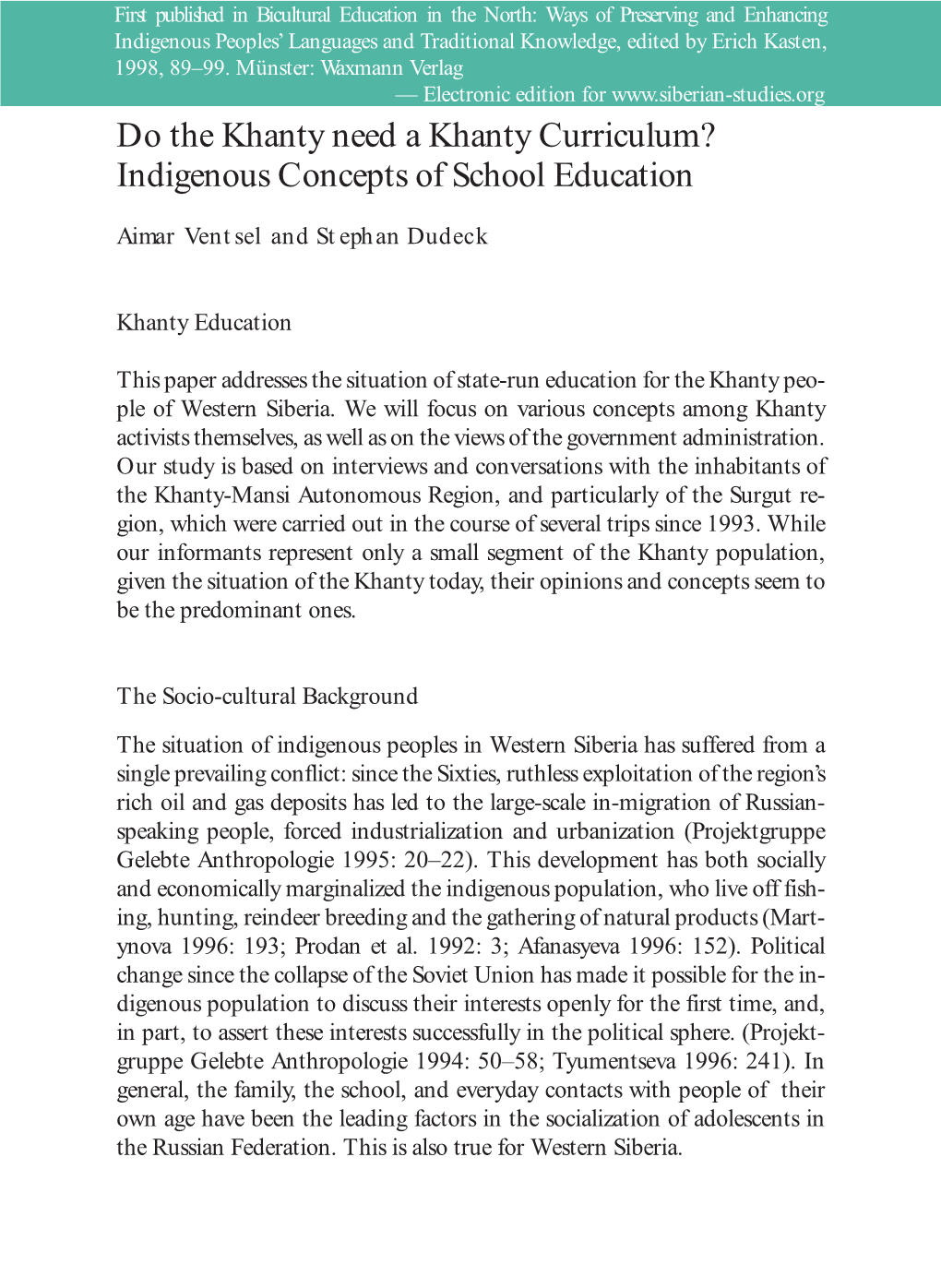 Do the Khanty Need a Khanty Curriculum? Indigenous Concepts of School Education