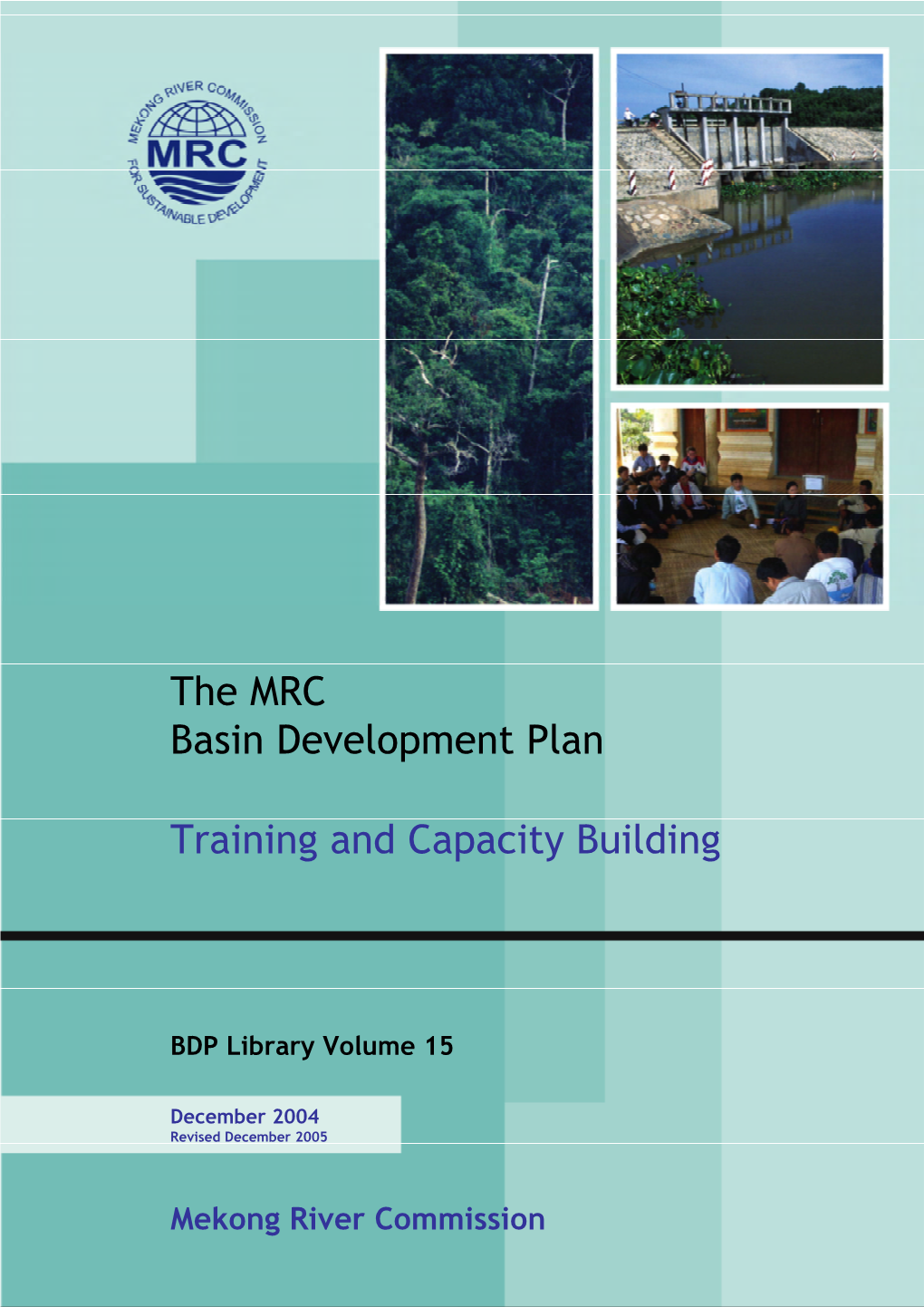 The MRC Basin Development Plan Training and Capacity Building