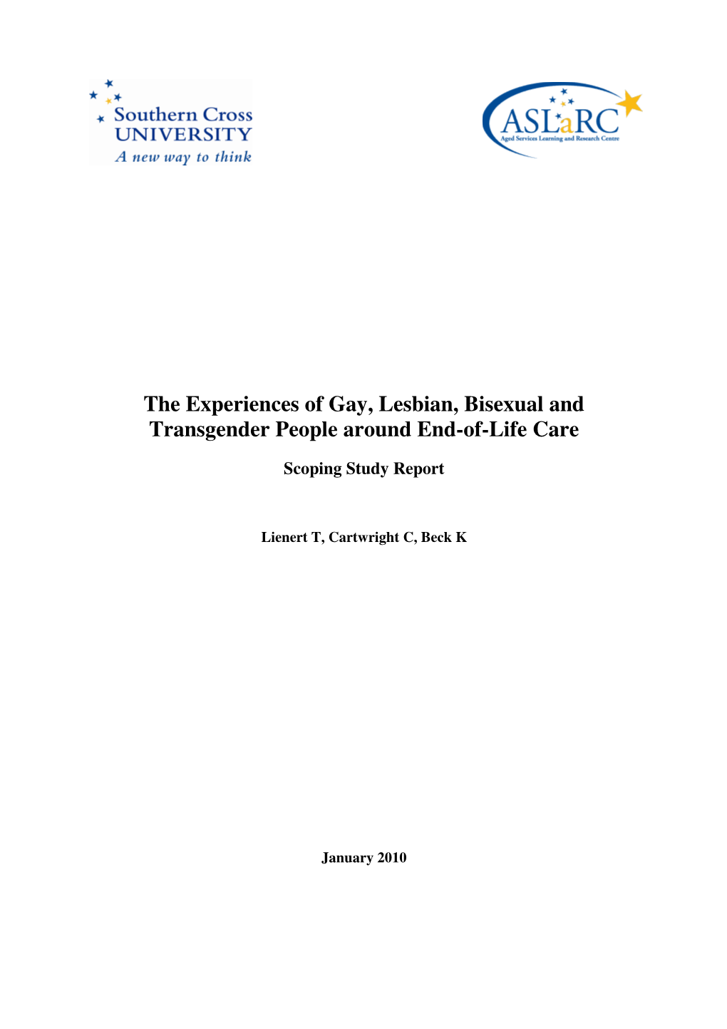 The Experiences of Gay, Lesbian, Bisexual and Transgender People Around End-Of-Life Care