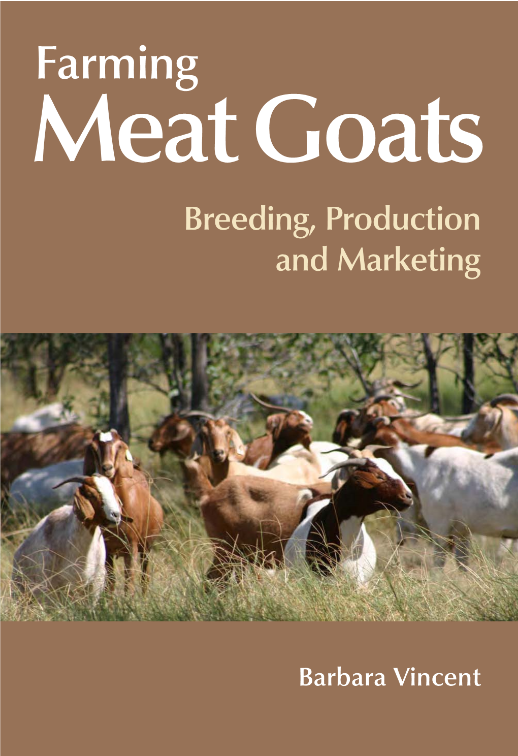 Calculating a Gross Margin for Sheep, Goat and Cattle Enterprises 3 Selecting and Preparing the Property 6