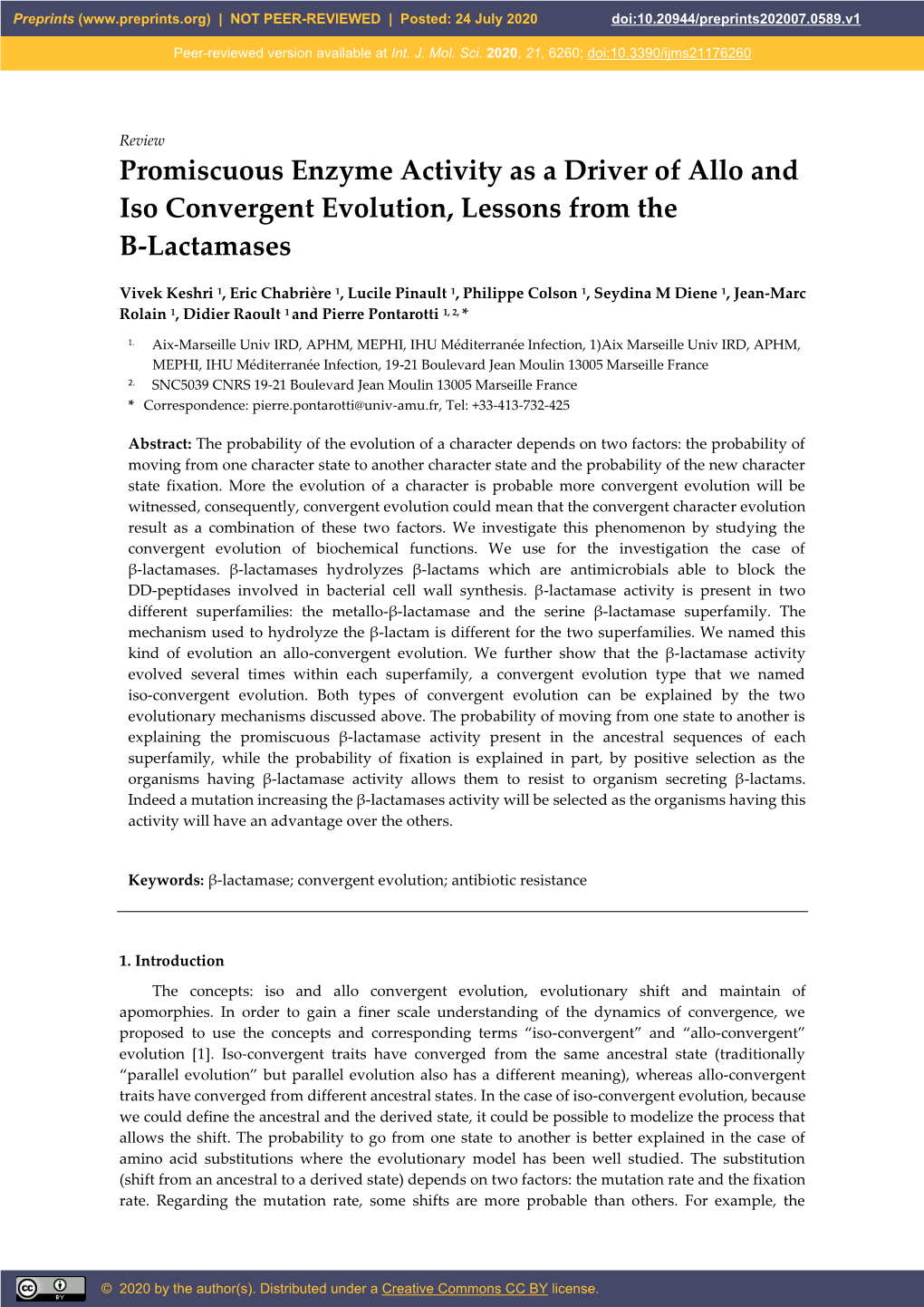 Promiscuous Enzyme Activity As a Driver of Allo and Iso Convergent Evolution, Lessons from the Β-Lactamases