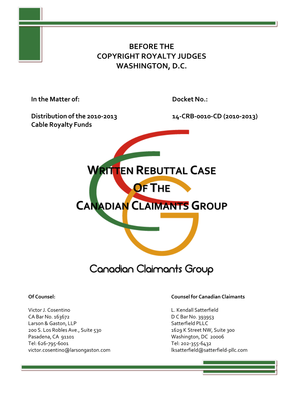 Written Rebuttal Case of the Canadian Claimants Group