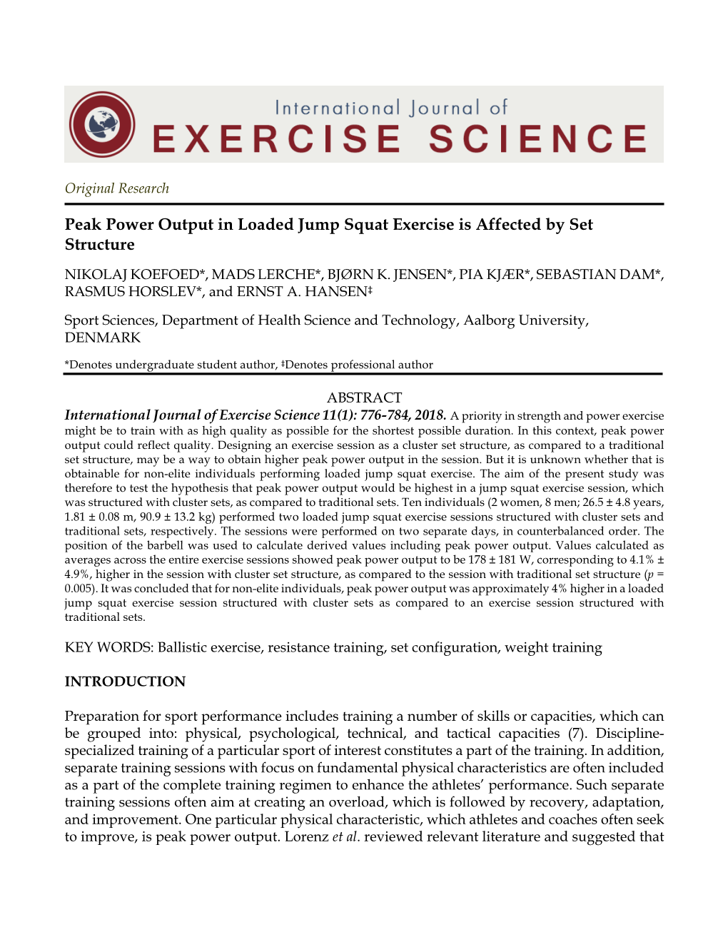Peak Power Output in Loaded Jump Squat Exercise Is Affected by Set Structure