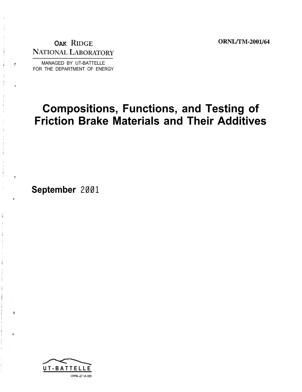 Compositions, Functions, and Testing of Friction Brake Materials and Their Additives